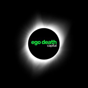 New Investment – Ego Death Capital